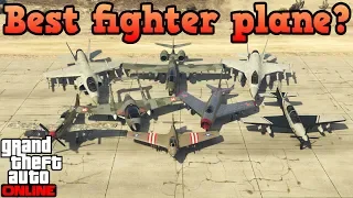 What is the best fighter plane in GTA Online?