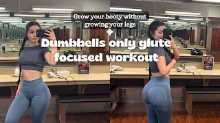 Grow your booty & tone your legs | Dumbbells only glute workout | full & detailed glute session