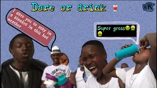 Dare or drink (extreme edition ) | (SA YouTuber )