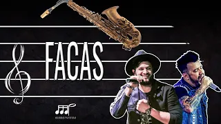 Partitura - Facas (Diego e Victor Hugo) Sax Alto (Eb)