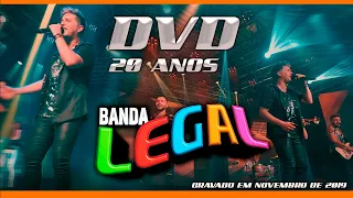 DVD BANDA LEGAL - 20 ANOS (( Completo ))