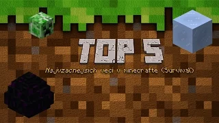 [TOP 5] Najvzácnejších vecí v minecrafte ! (Survival)