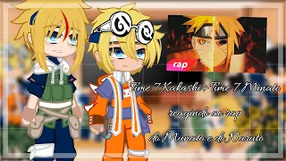 {Time 7 Kakashi+ Time 7 Minato reagindo ao rap "Canção de pai e filho"  7Minutoz  ||Gc||