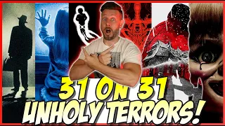 31 on 31: Unholy Terrors (Conjuring, Shining, Omen, Poltergeist, Blair Witch, Insidious, & Exorcist)