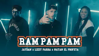 Jaydan x Lizzy Parra x Natan El Profeta - Ram Pam Pam (Video Oficial)