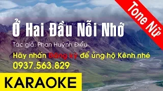 Ở Hai Đầu Nỗi Nhớ Karaoke (Tone Nữ)