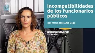 Incompatibilidades de los funcionarios públicos