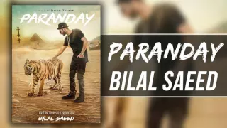 PARANDAY | Bilal Saeed | Latest Punjabi Songs | 2015-2016 | Speed Records | 320kbps