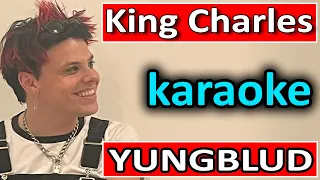 King Charles - YUNGBLUD - Karaoke Instrumental by SoMusique