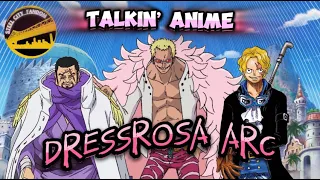 Talkin' Anime 09 - One Piece Dressrosa Arc!