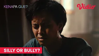 Silly or Bully? | Aisyah Aqilah, Abidzar Al Ghifari, Susan Sameh | Kenapa Gue?