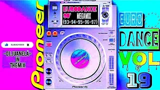 EURODANCE MIX 90`S. VOL19 The Ultimate Megamix.(Mix 2022)