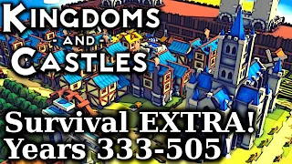 500+ YEARS! EZ! | Kingdoms and Castles | Survival Mode, Highest difficulty AI - EP12 part 2