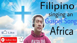 Bwana Yesu Asifiwe - (Filipino cover by Wino)- Original songs by: New life Ambassadors Choir Kenya.