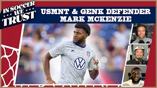 Mark McKenzie on the challenges of playing abroad | USMNT Interview