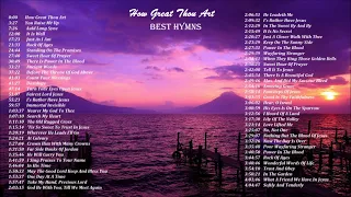 Calming GREAT HYMNS - How Great Thou Art, You Raised Me Up and more Instrumental Music