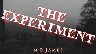 The Experiment by MR James #ghoststory #audiobook