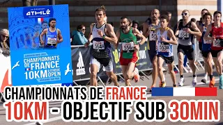 Championnats de France de 10 Km - Objectif -30min - 20km/h - 3:00/km - Le Titre ?