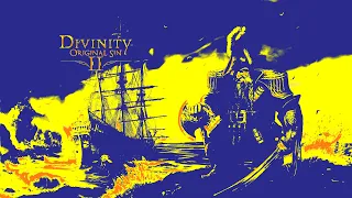 Divinity Original Sin 2 🎼 OST 🎼 The Queen's High Seas (SCP Piano)