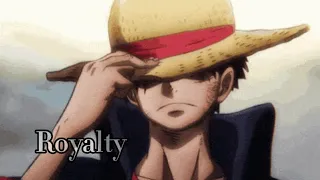 One Piece Luffy gears AMV - Royalty