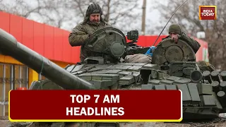 Top Headlines At 7 AM | Bloodbath On Streets Of Kyiv Suburbs | April 4, 2022 | India Today