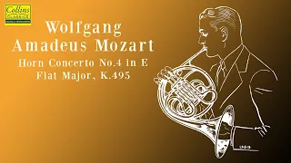 Wolfgang Amadeus Mozart: Horn Concerto No. 4 in E flat major, K.495 (FULL)