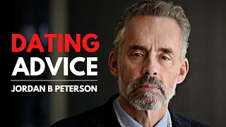 Dating Advice: How To Become The Perfect Date | Jordan Peterson