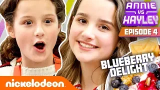 Annie & Hayley Make BLUEBERRY DELIGHT! | Annie vs. Hayley: Ep 4 | Nick