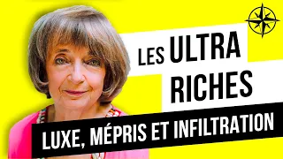 LES ULTRA-RICHES : Luxe, Mépris et Guerre des Classes (Monique Pinçon-Charlot)