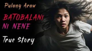 BATOBALANI NI NENE | Kwentong Aswang sa Baryo | True Story