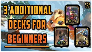 3 Additional Beginner Friendly Decks To Jumpstart YOUR Climb in Legends of Runeterra!