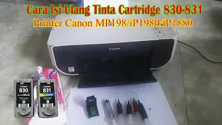 Cara Isi Ulang Tinta Cartridge 830 831 Printer Canon MP198/iP1980/iP1880