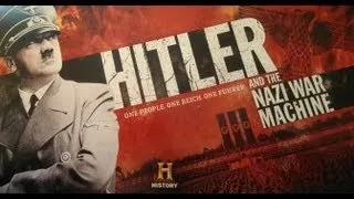 Hitler And The Nazi War Machine 1/6 - The Third Reich,The Rise