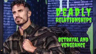 "Betrayal And Vengeance" | Deadly Relationships | Pastor Bobby Chandler