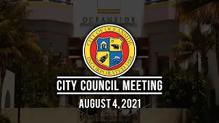 Oceanside City Council Meeting: August 4, 2021