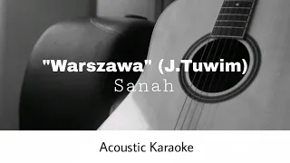 Sanah "Warszawa" (J. Tuwim) (Acoustic Karaoke)