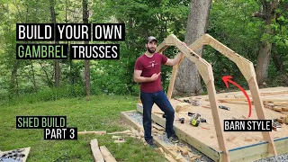 How to build Gambrel Trusses | Barn Style Rafters | Shed Build Part 3