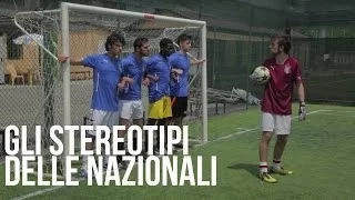 Gli stereotipi delle squadre nazionali