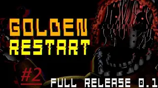 FNAF Golden Restart #2