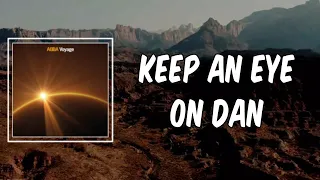 Lyric: ABBA - Keep An Eye On Dan