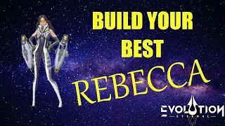 Build Your Best Rebecca In Eternal Evolution - Kit Discussion And Gear Recommendations!