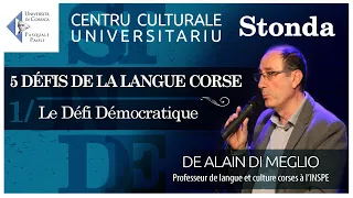 Stonda - 5 défis de la langue corse : 1-Le défi démocratique