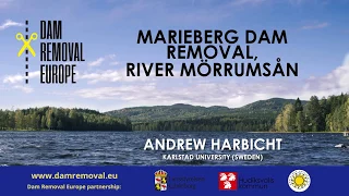 Marieberg Dam removal, River Mörrumsån   Andrew Harbicht