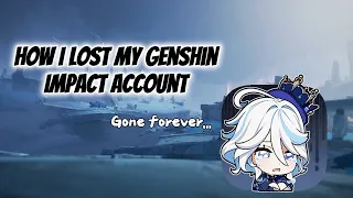 How I lost my Genshin Impact Account