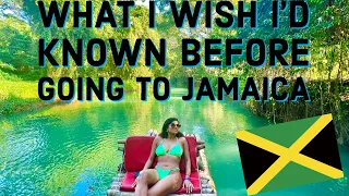 What I wish I had known before going to JAMAICA