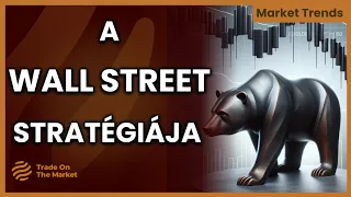 A Wall Street Stratégia