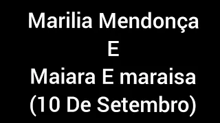 Marília Mendonça E Maiara E Maraisa - 10 de Setembro (Letra / Legenda)