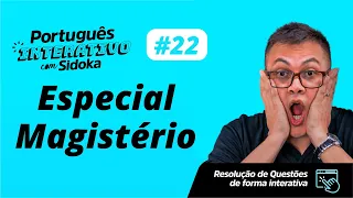 #022 - Especial Magistério  - Sidney Martins