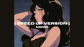 24kGoldn - Mood Ft. Iann Dior | Speed Up Version | #speedupversion #spedup