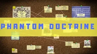 Phantom Doctrine обзор. Phantom Doctrine обзор на русском